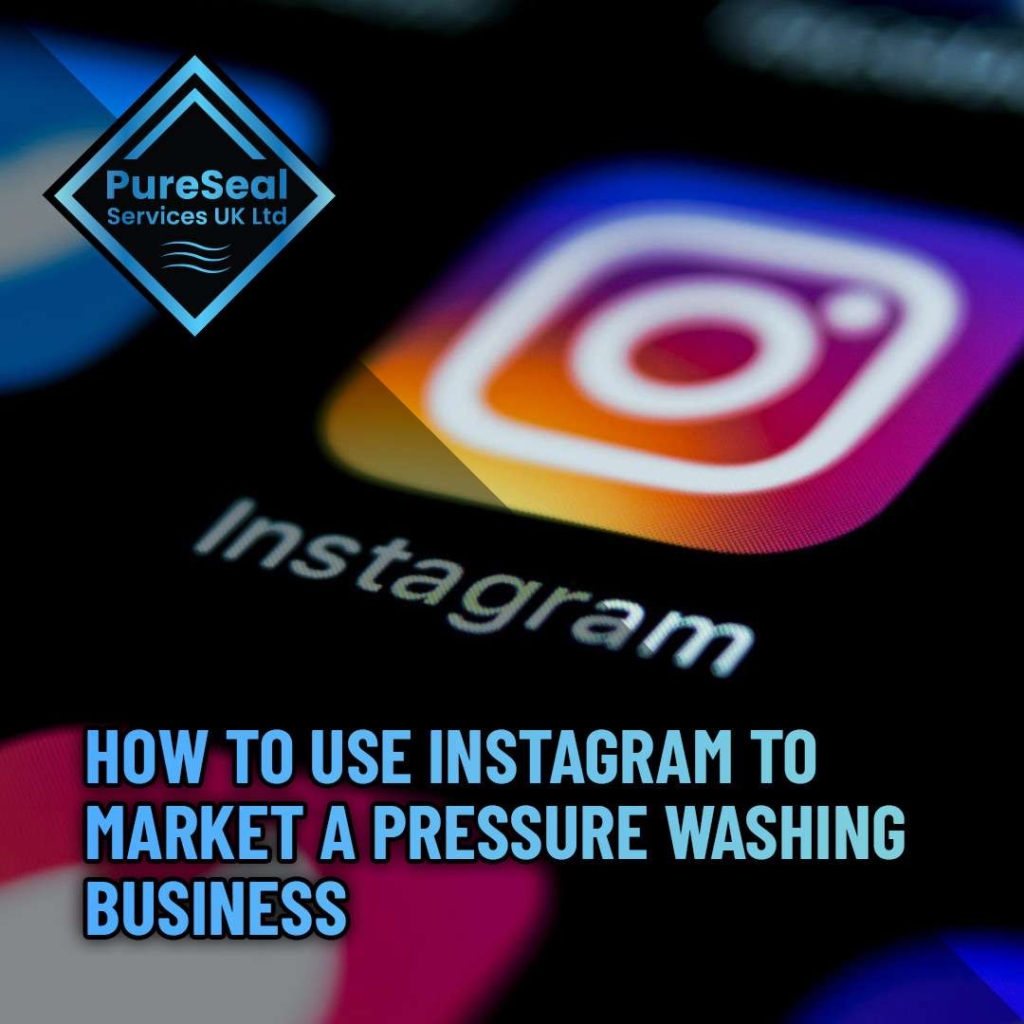 How-to-Use-Instagram-to-Market-a-Pressure-Washing-Business