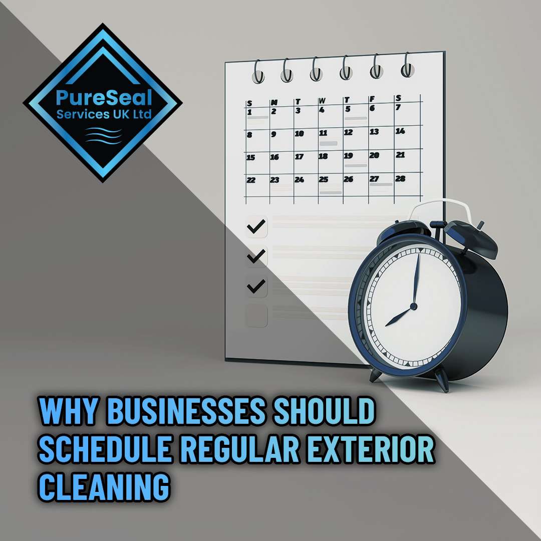 Why-Businesses-Should-Schedule-Regular-Exterior-Cleaning
